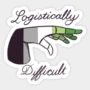 Logistically Difficult - Aromantic Sticker